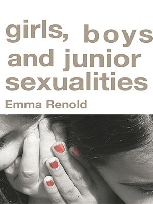 cover image of Girls, Boys and Junior Sexualities